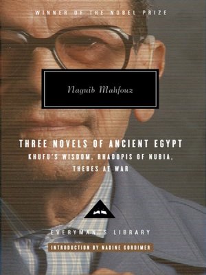 cover image of Three Novels of Ancient Egypt Khufu's Wisdom, Rhadopis of Nubia, Thebes at War